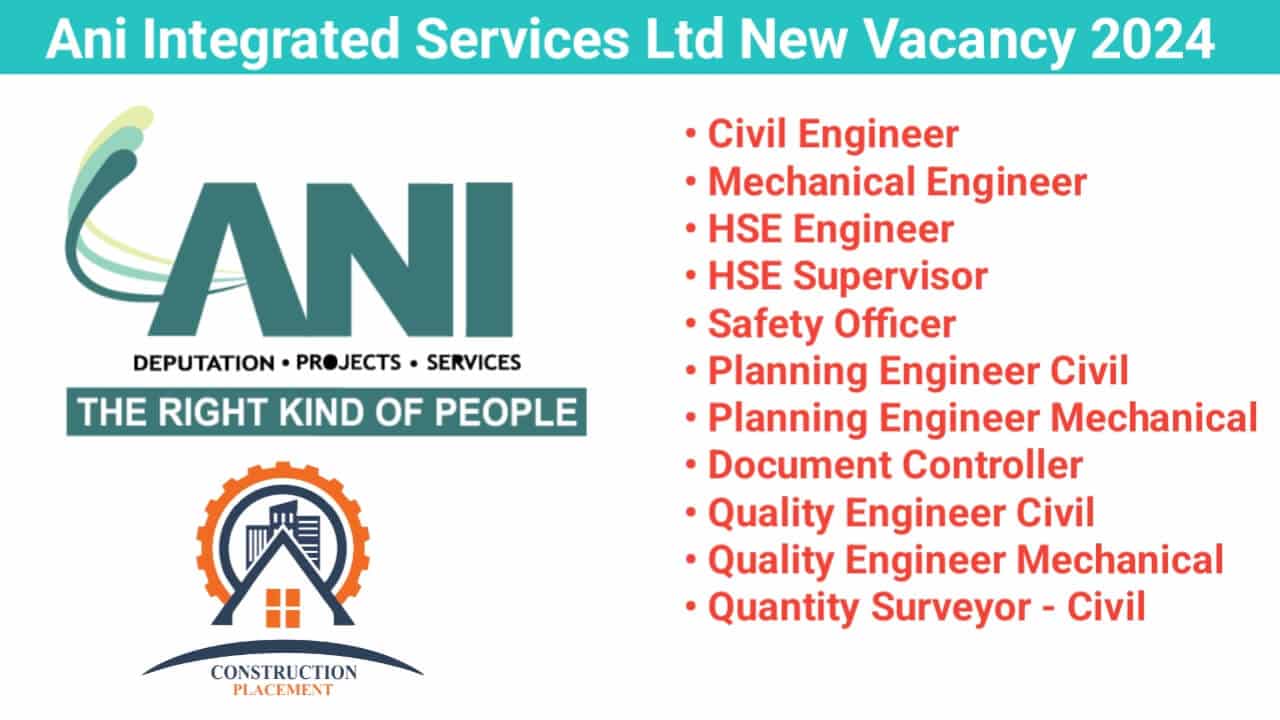 ani Integrated Services Ltd New Vacancy 2024
