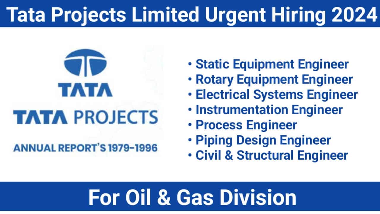 Tata Projects Limited Urgent Hiring 2024
