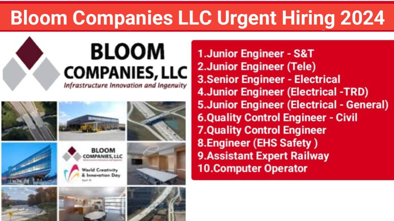 Bloom Companies LLC Urgent Hiring 2024