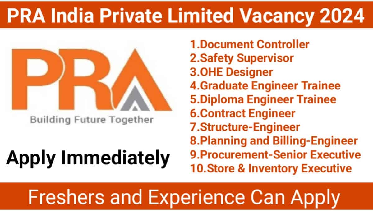 PRA India Private Limited New Opening April 2024