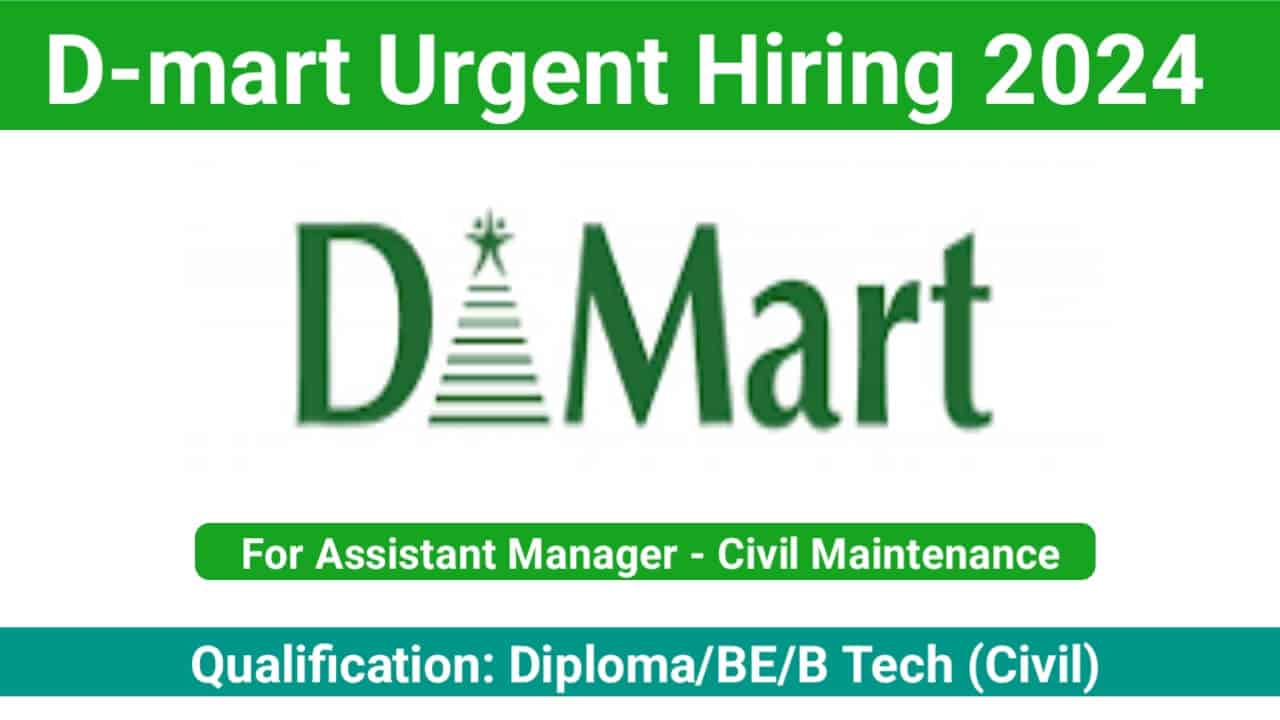 D-mart Urgent Hiring 2024
