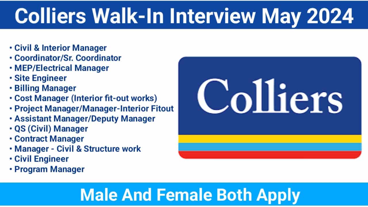 Colliers Walk-In Interview May 2024