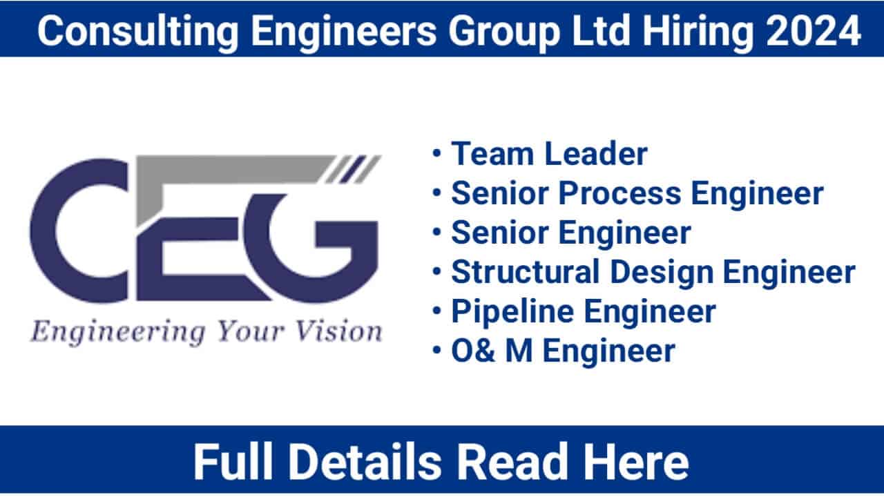 Consulting Engineers Group Ltd Hiring 2024