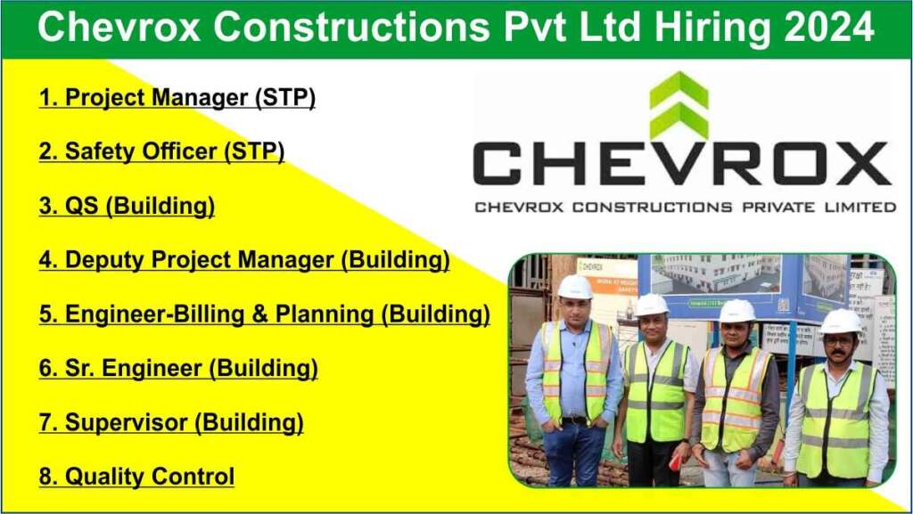 Chevrox Constructions Pvt Ltd Urgent Hiring 2024