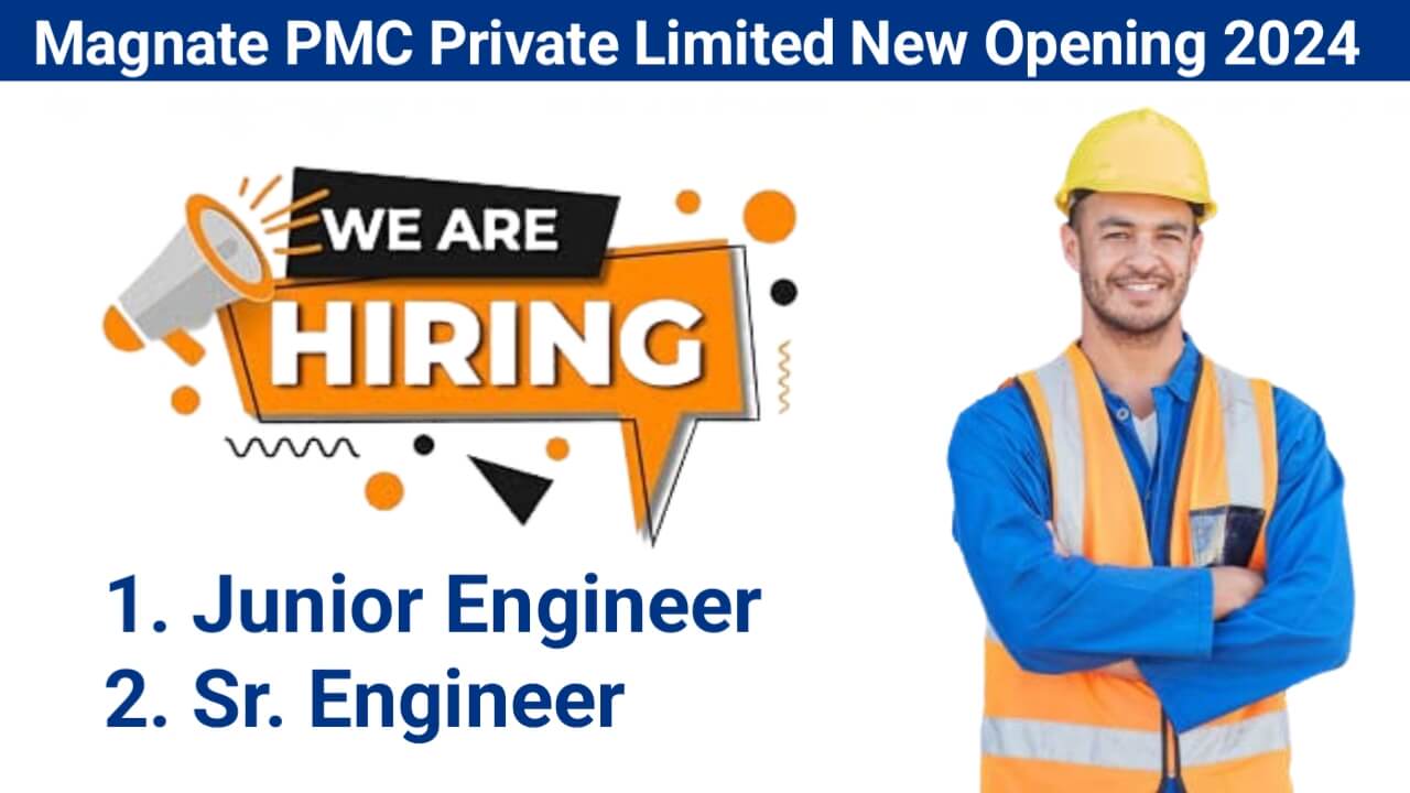 Magnate PMC Private Limited New Opening 2024
