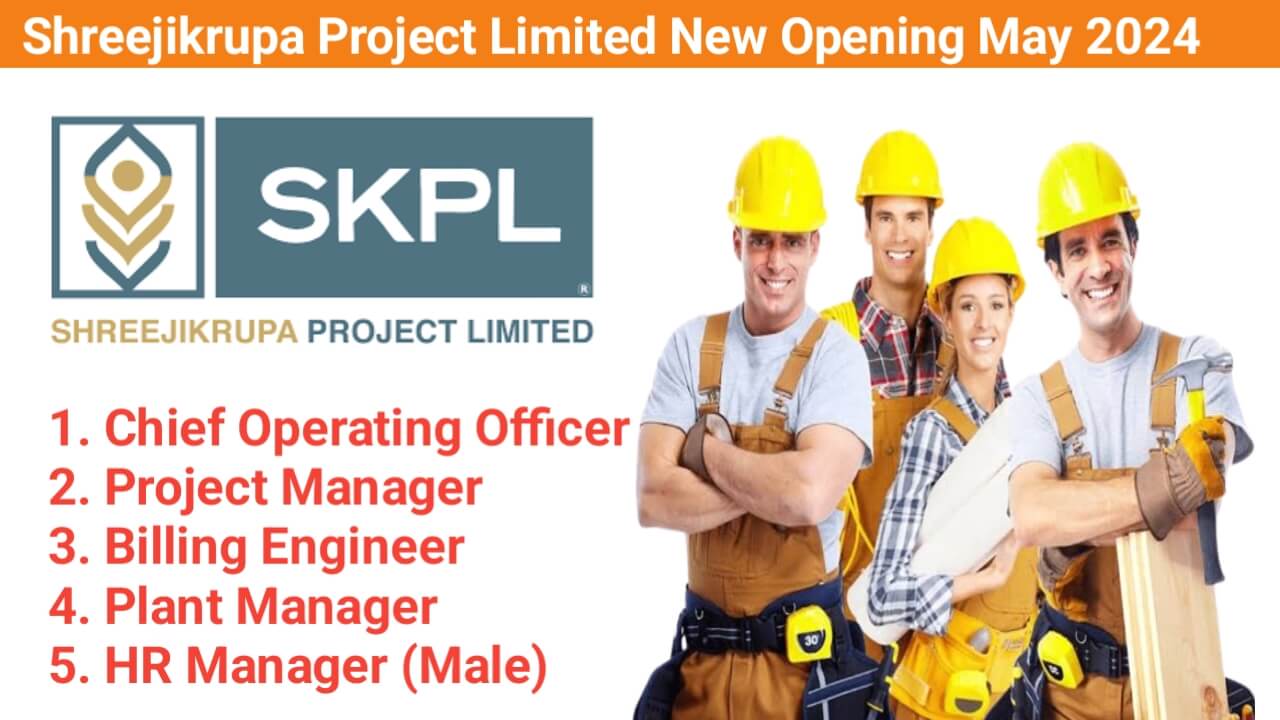 Shreejikrupa Project Limited New Opening May 2024