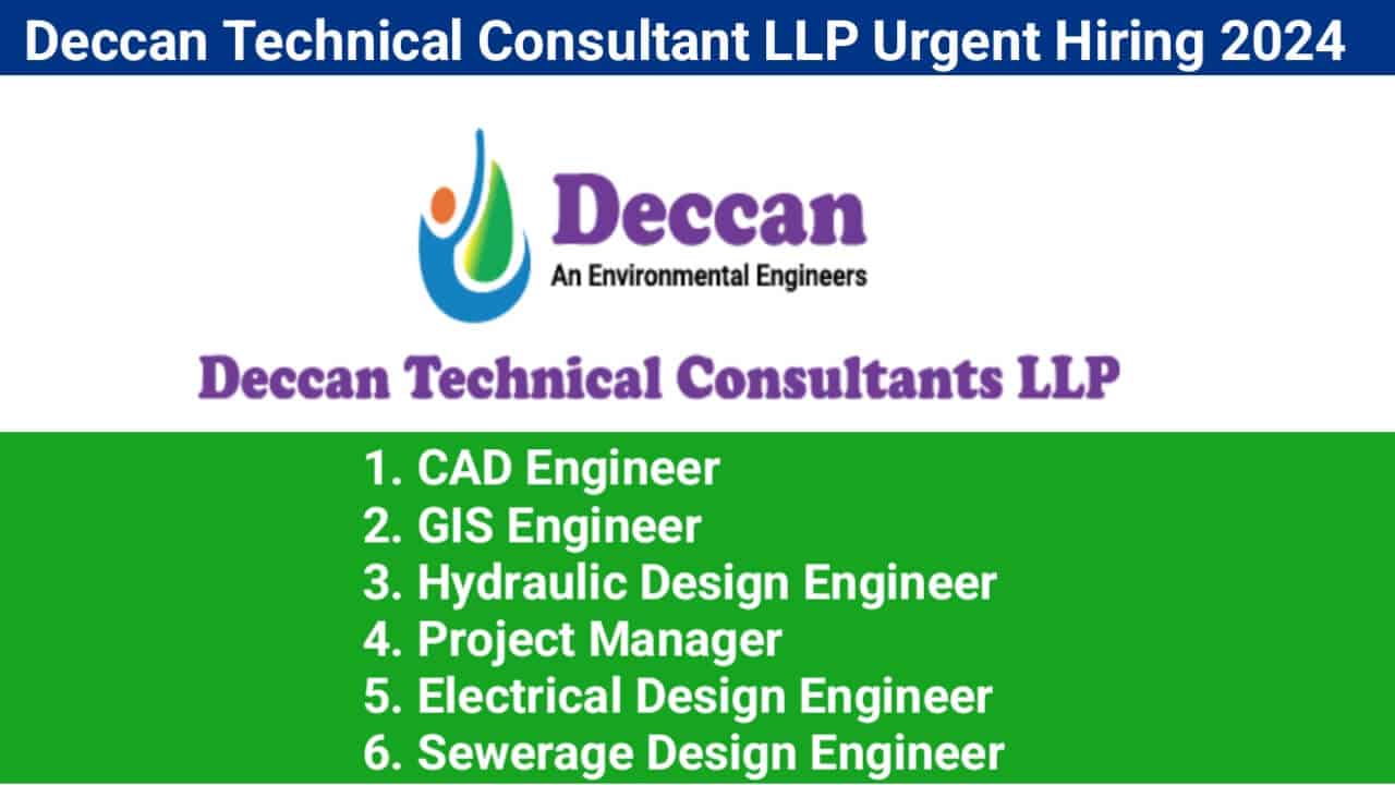 Deccan Technical Consultant LLP Urgent Hiring 2024