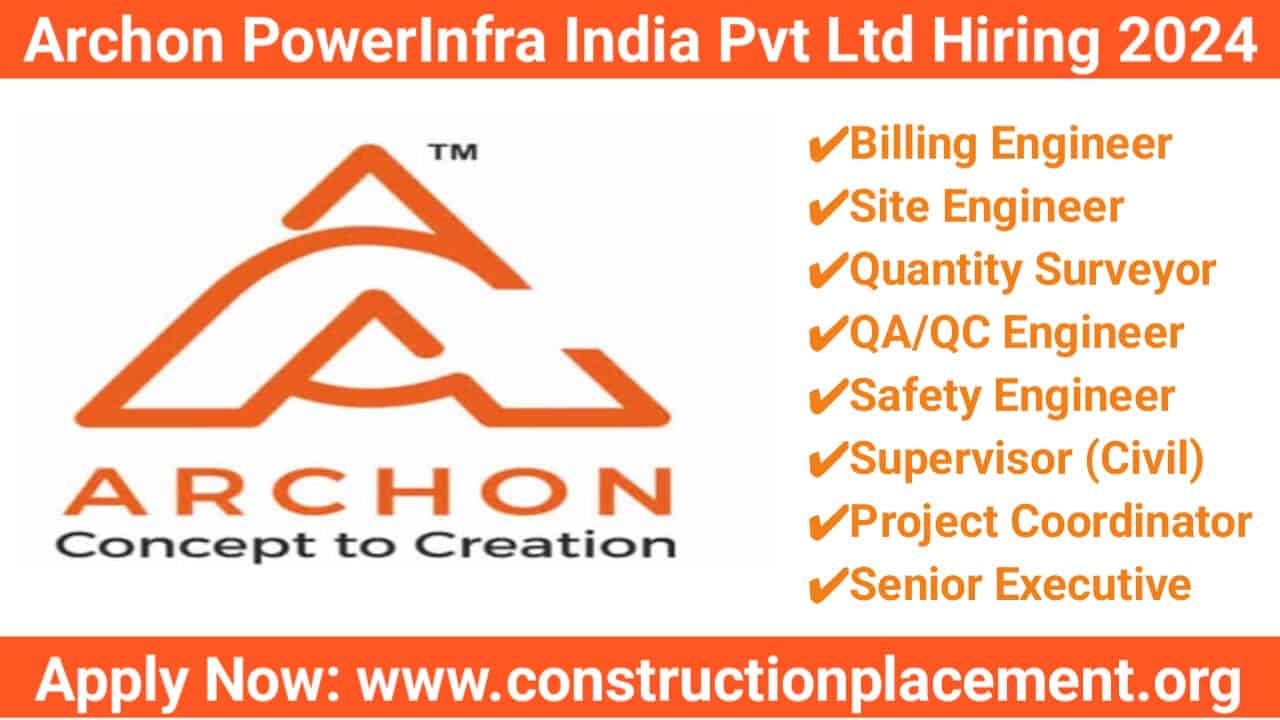 Archon PowerInfra India Pvt Ltd New Opening May 2024