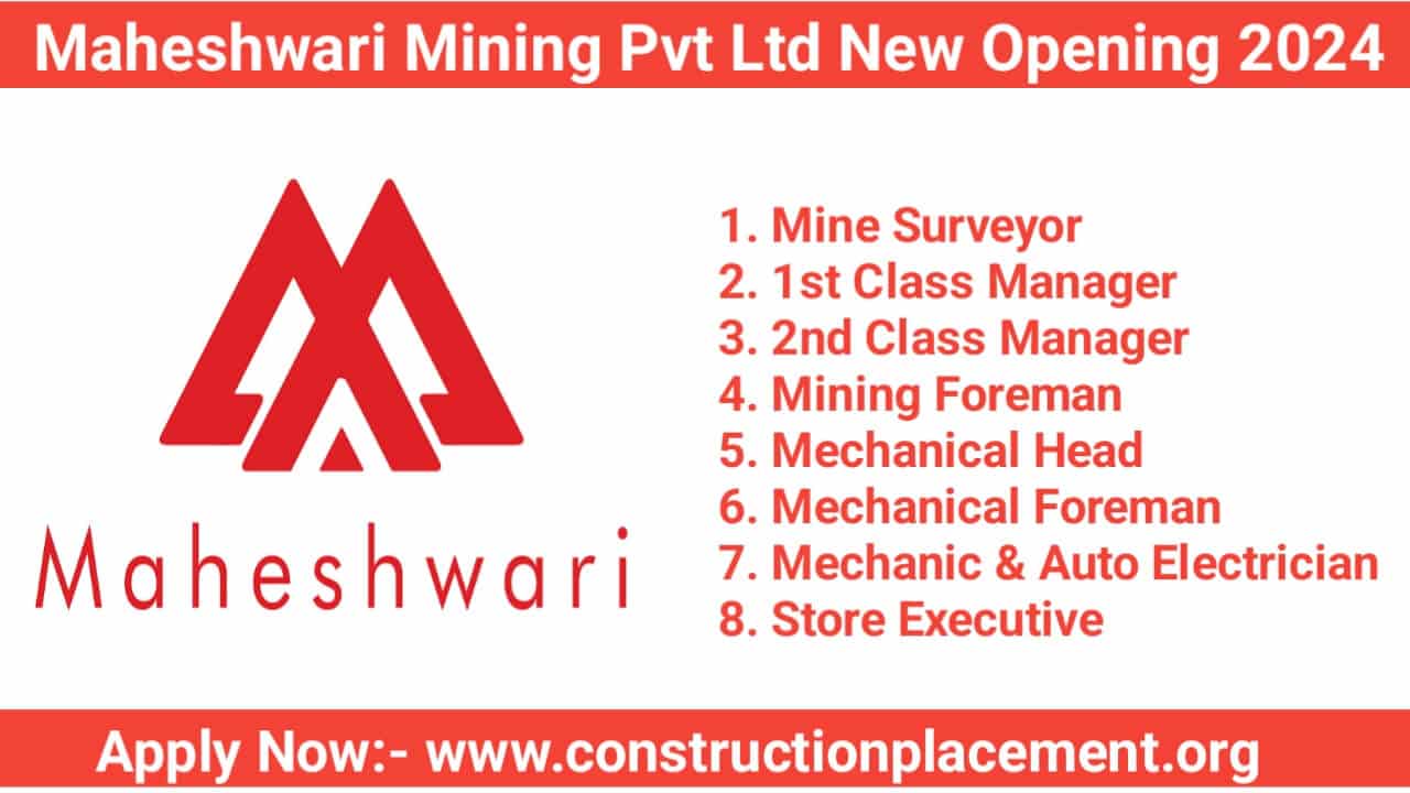 Maheshwari Mining Private Limited New Opening 2024