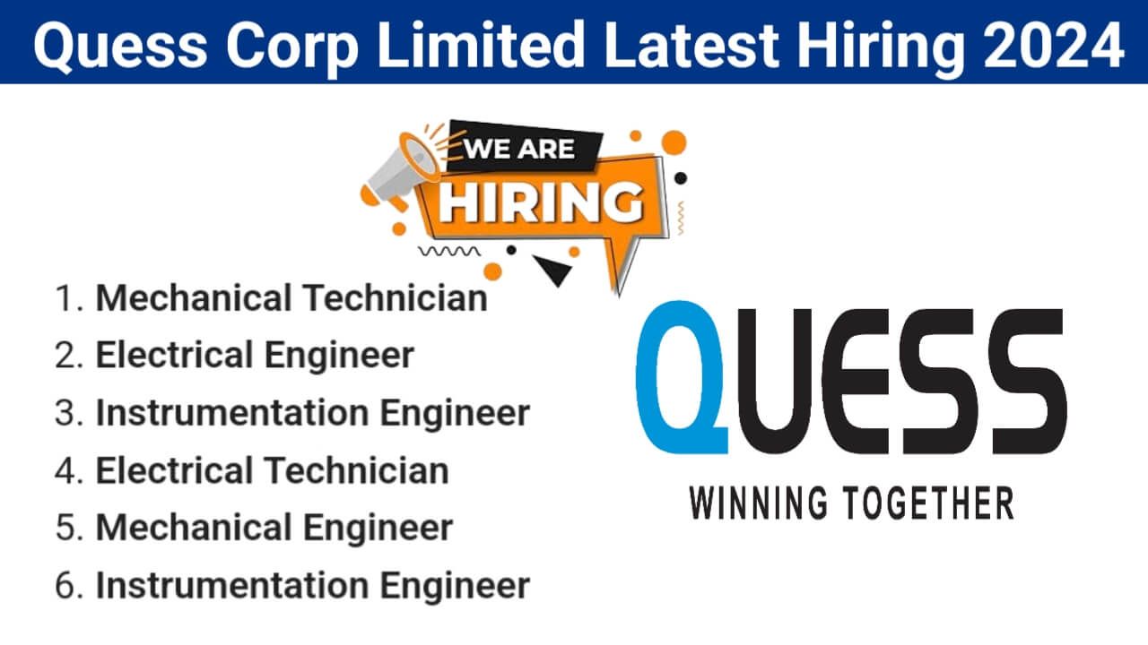 Quess Corp Limited Latest Hiring 2024