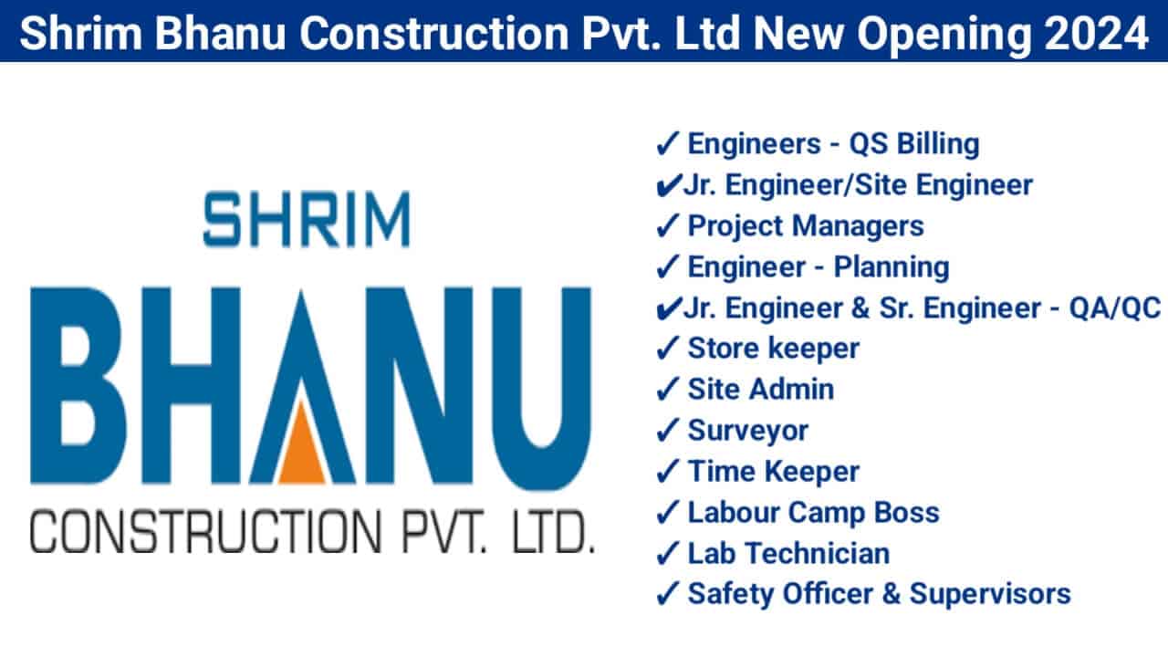 Shrim Bhanu Construction Pvt. Ltd New Opening 2024
