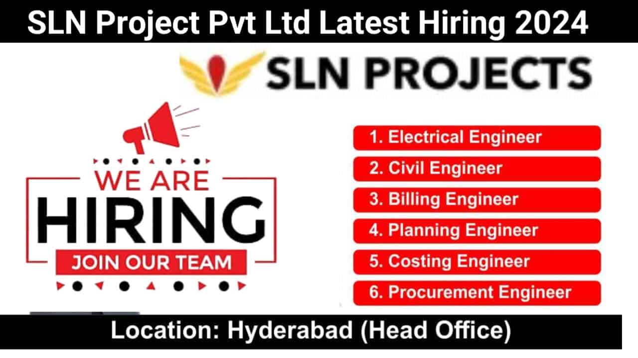 SLN Project Pvt Ltd Latest Hiring 2024