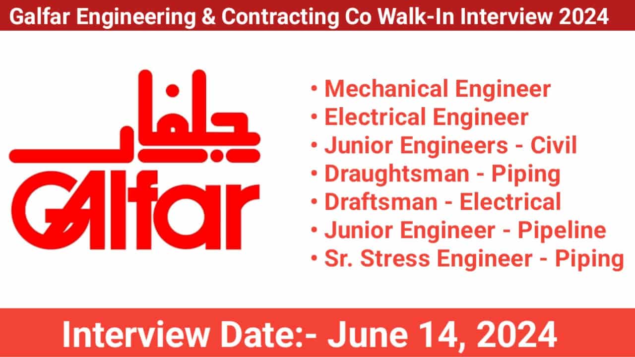 alfar Engineering & Contracting Co Walk-In Interview 2024