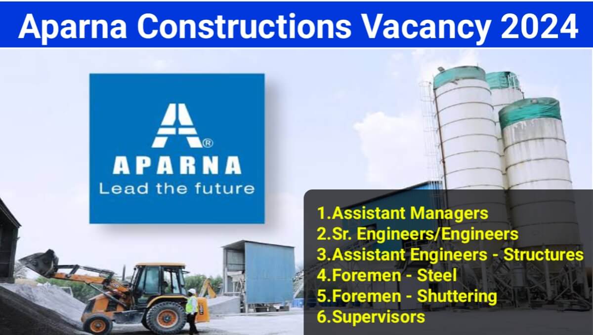 Aparna Constructions Urgent Hiring 2024