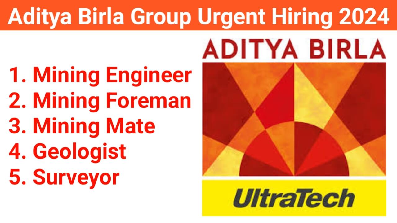 Aditya Birla Group Urgent Hiring 2024
