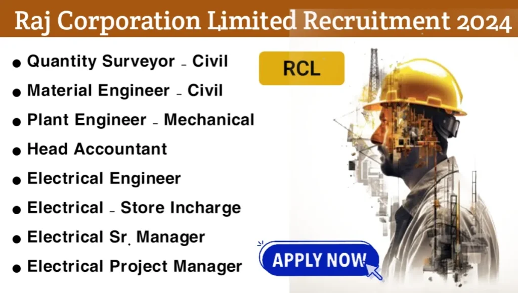 Raj Corporation Limited Multiple Positions Hiring 2024