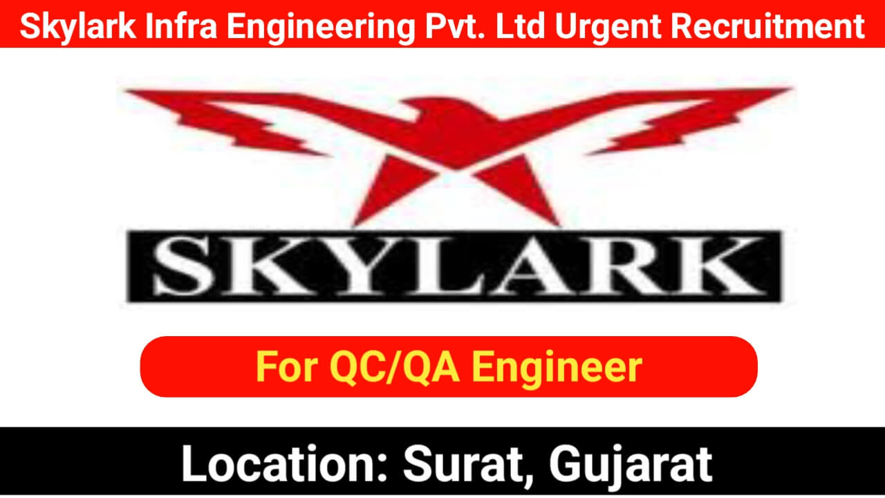 Skylark Infra Engineering Pvt. Ltd Urgent Recruitment