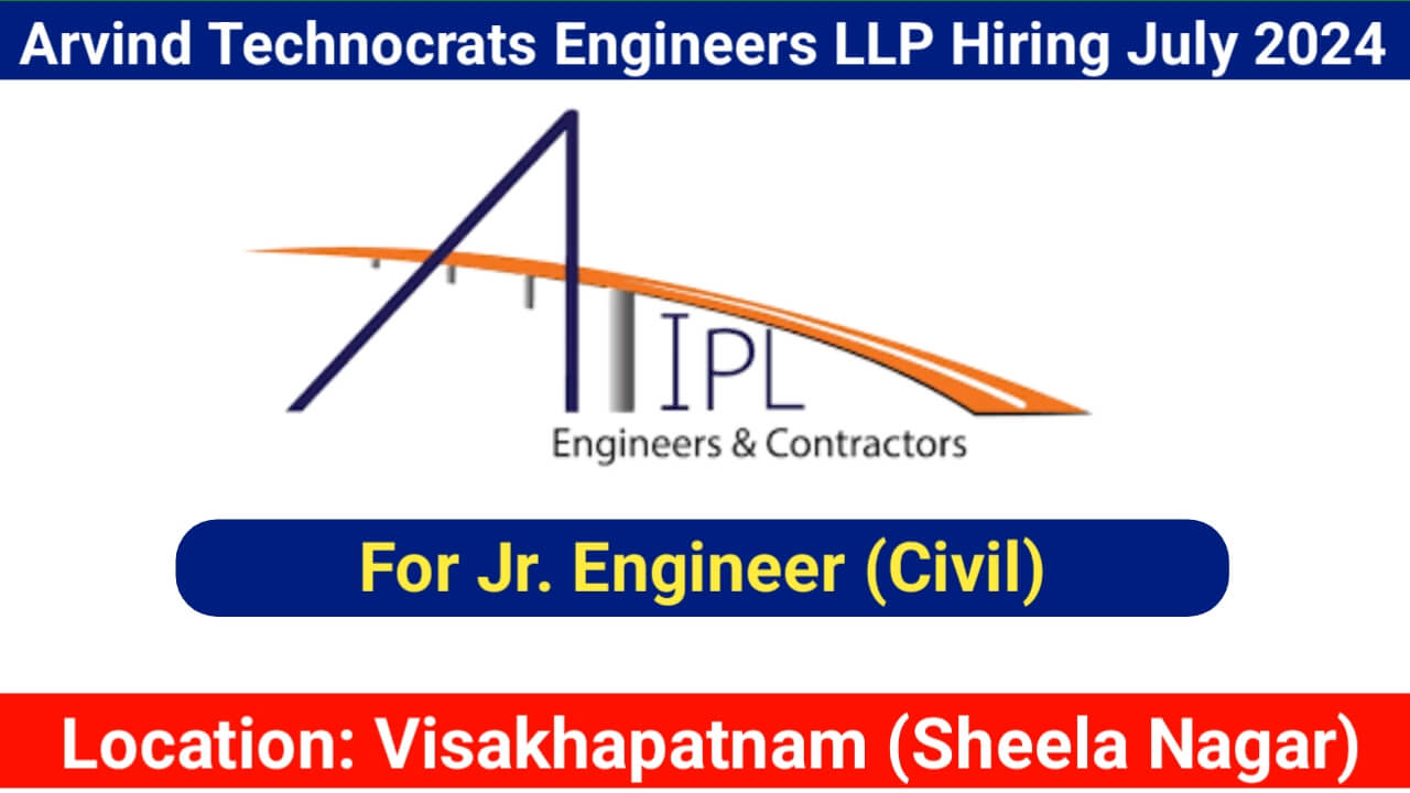 Arvind Technocrats Engineers LLP Hiring July 2024