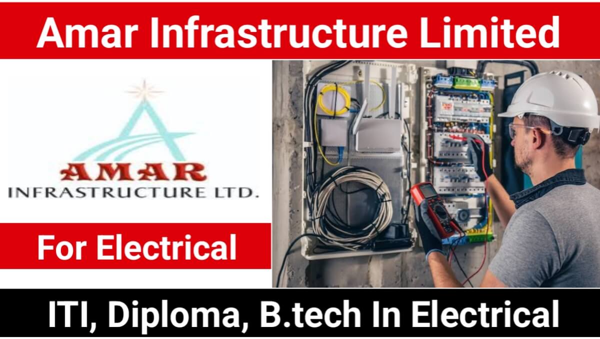 Amar Infrastructure Ltd Recruitment 2024