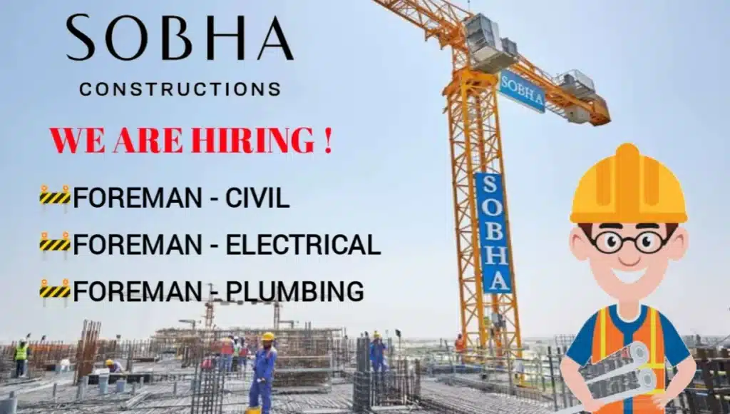 Sobha Constructions Urgent Hiring 2024