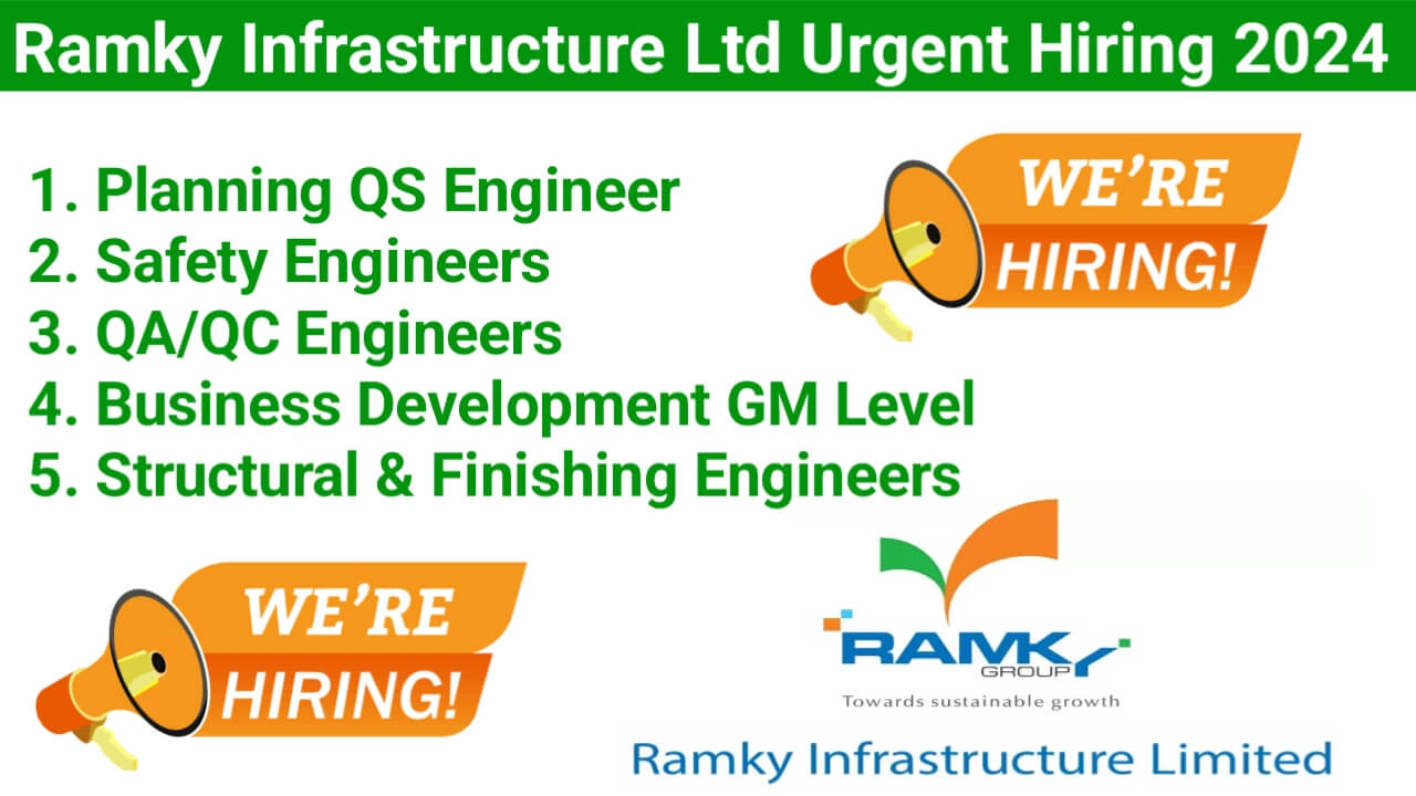 Ramky Infrastructure Ltd Urgent Hiring 2024