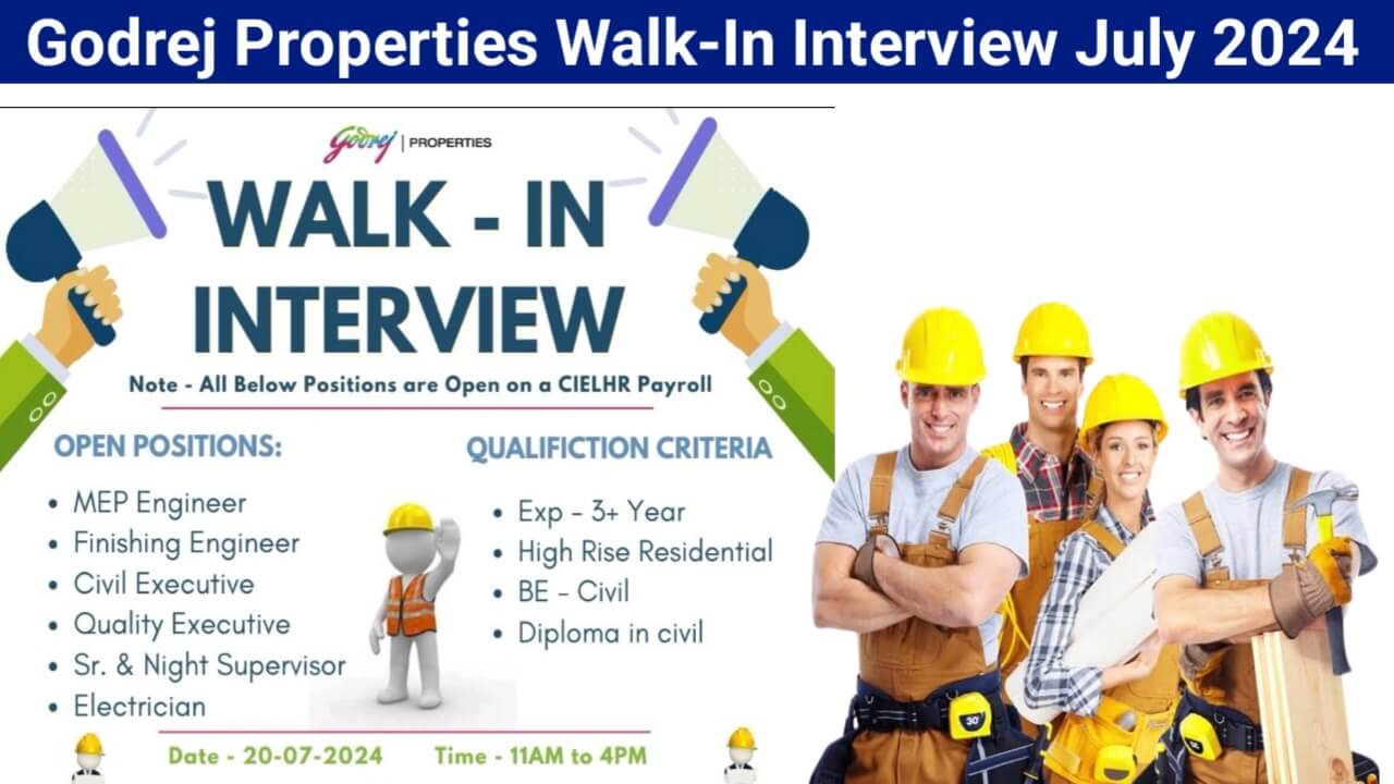 Godrej Properties Walk-In Interview July 2024