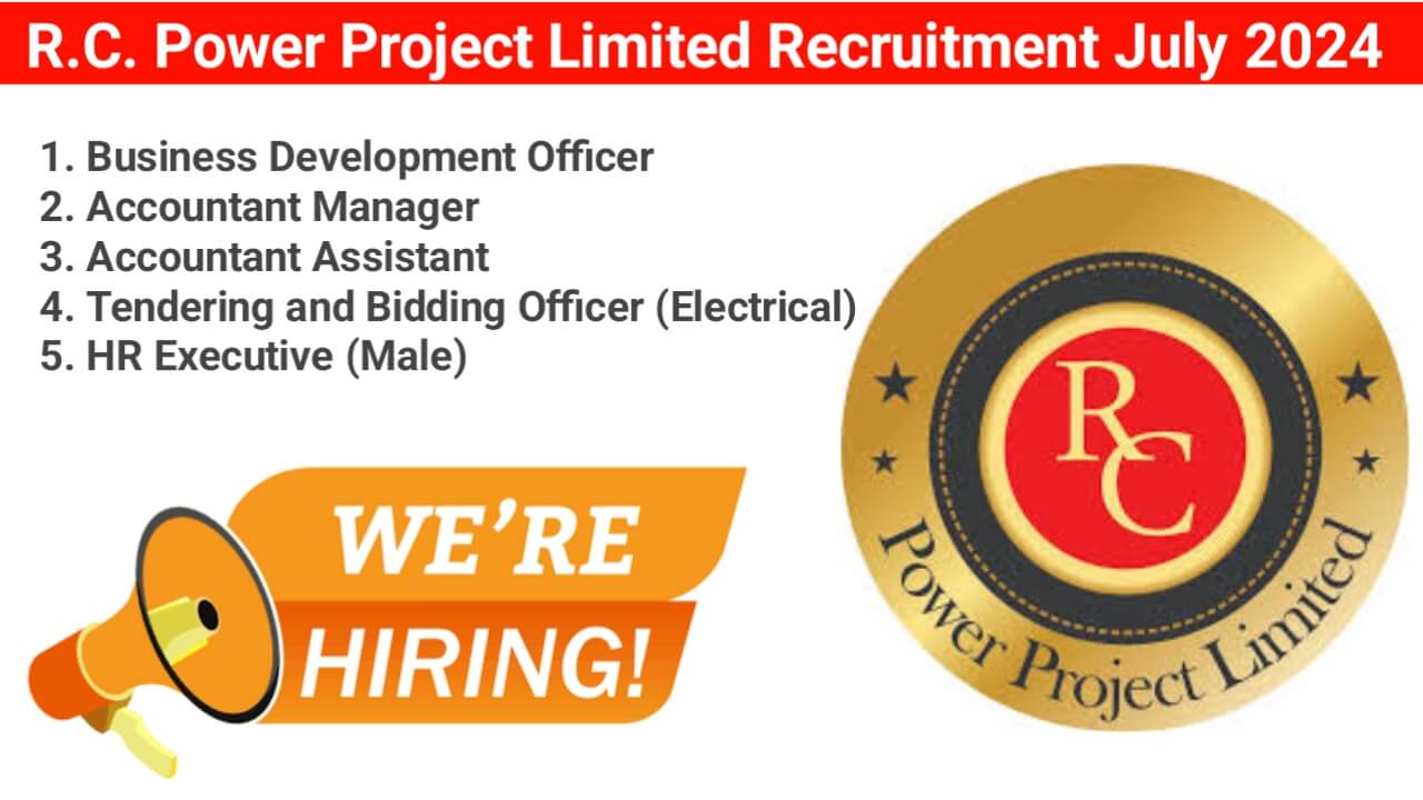 R.C. Power Project Limited Recruitment July 2024