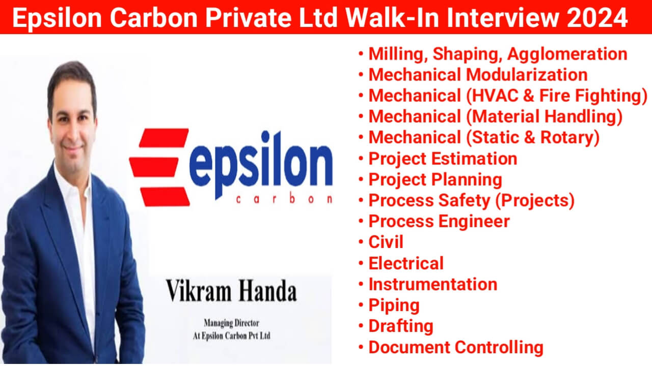 Epsilon Carbon Private Ltd Walk-In Interview 2024