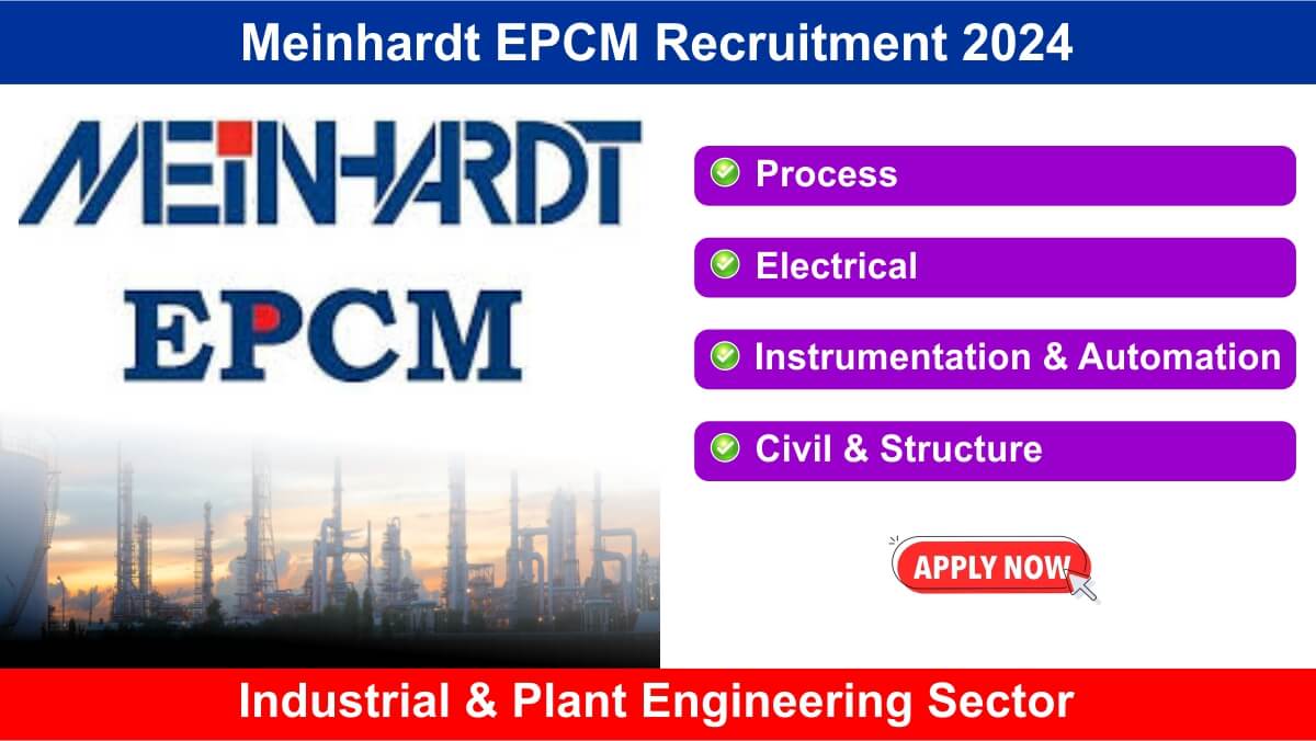Meinhardt EPCM Latest Hiring 2024 | For Electrical, Civil, Mechanical, Structure