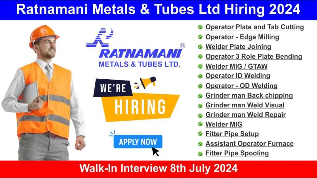 Ratnamani Metals & Tubes Ltd Walk-In Interview 2024