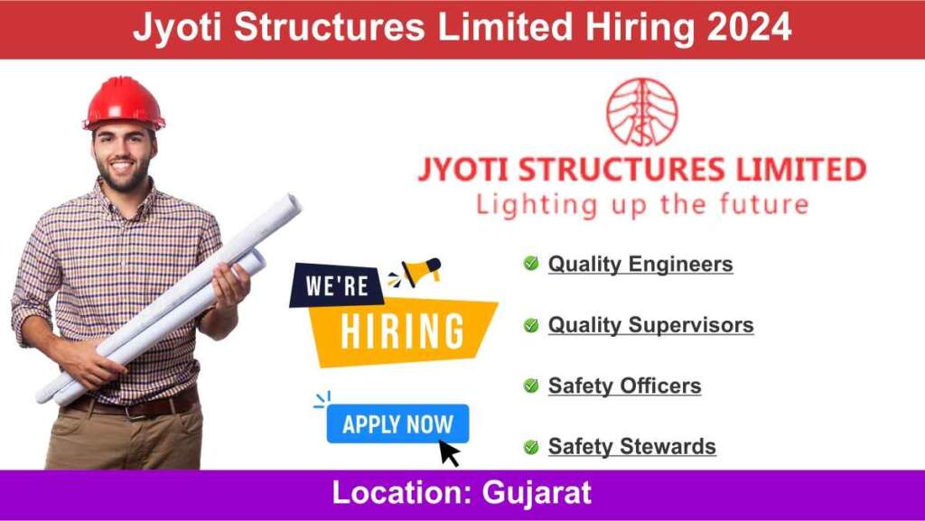 Jyoti Structures Limited urgent Recruitment 2024