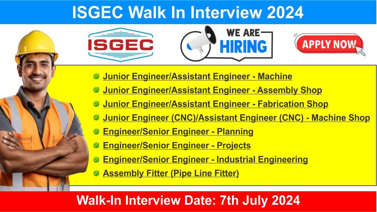 ISGEC Walk In Interview 2024