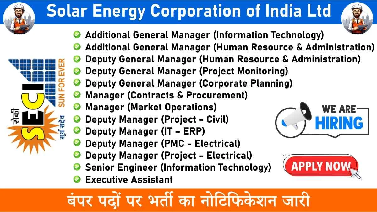 Solar Energy Corporation of India Limited (SECI) Hiring July 2024