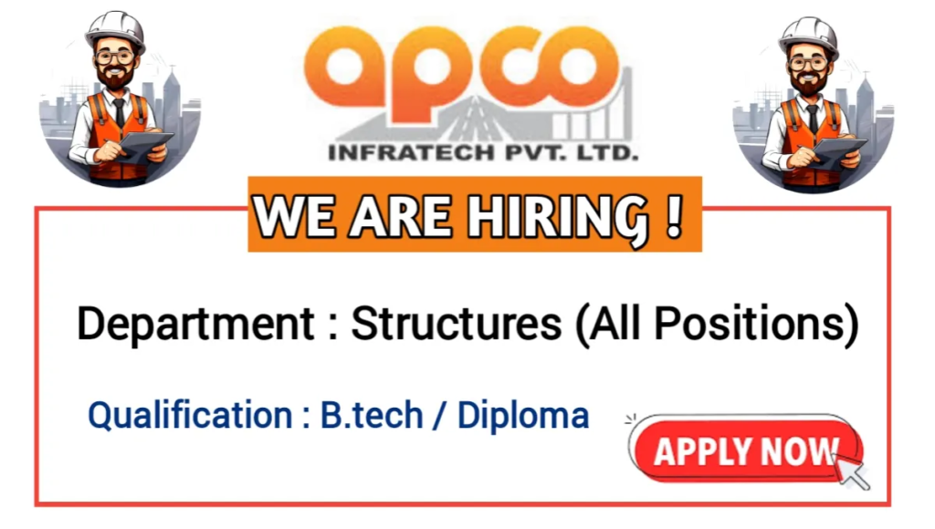 Apco Infratech Private Limited Urgent Hiring 2024