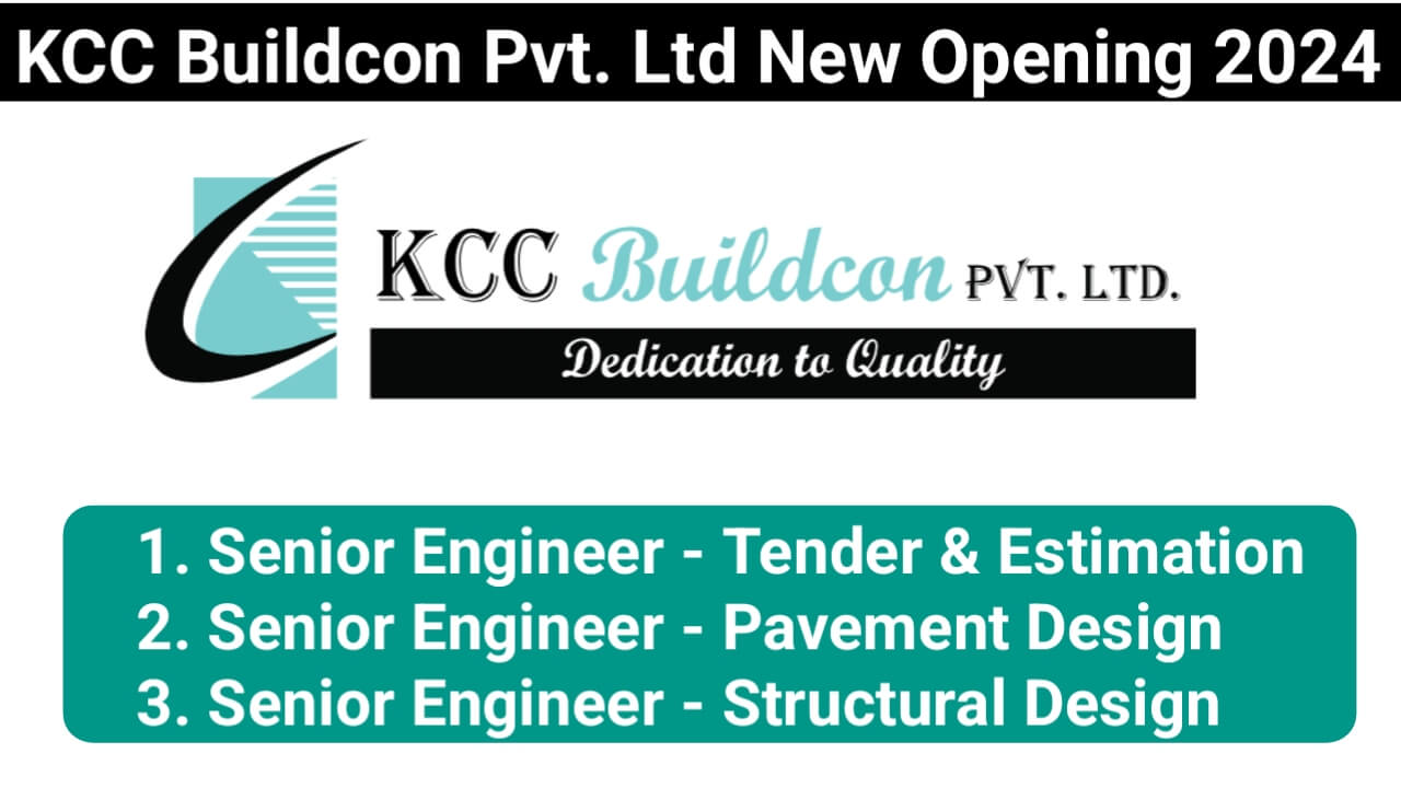 KCC Buildcon Pvt. Ltd New Opening 2024