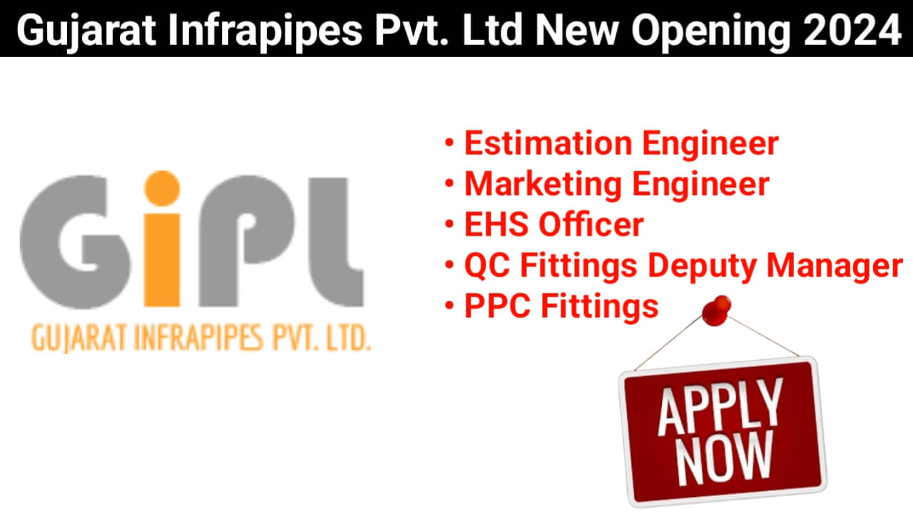 Gujarat Infrapipes Pvt. Ltd New Opening 2024