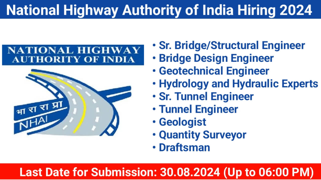 National Highway Authority of India (NHAI) Recruitment August 2024 | Construction Placement