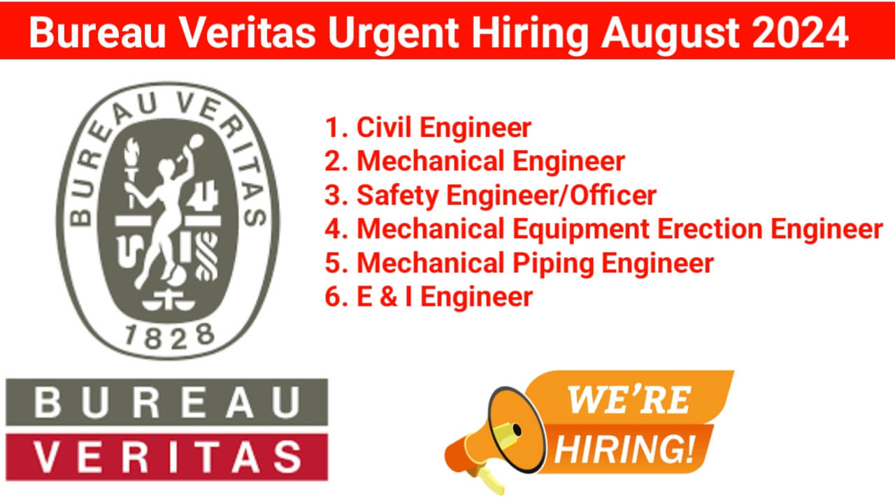 Bureau Veritas Urgent Hiring August 2024