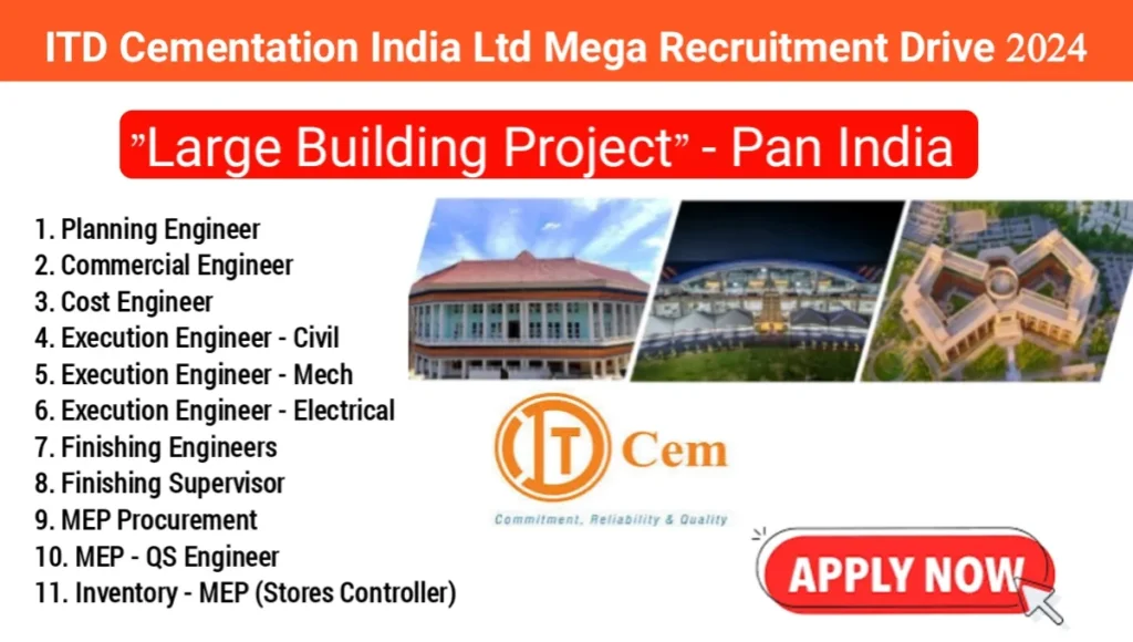 ITD Cementation India Limited Walk-In Interview August 2024 | For High Rise Building Projects