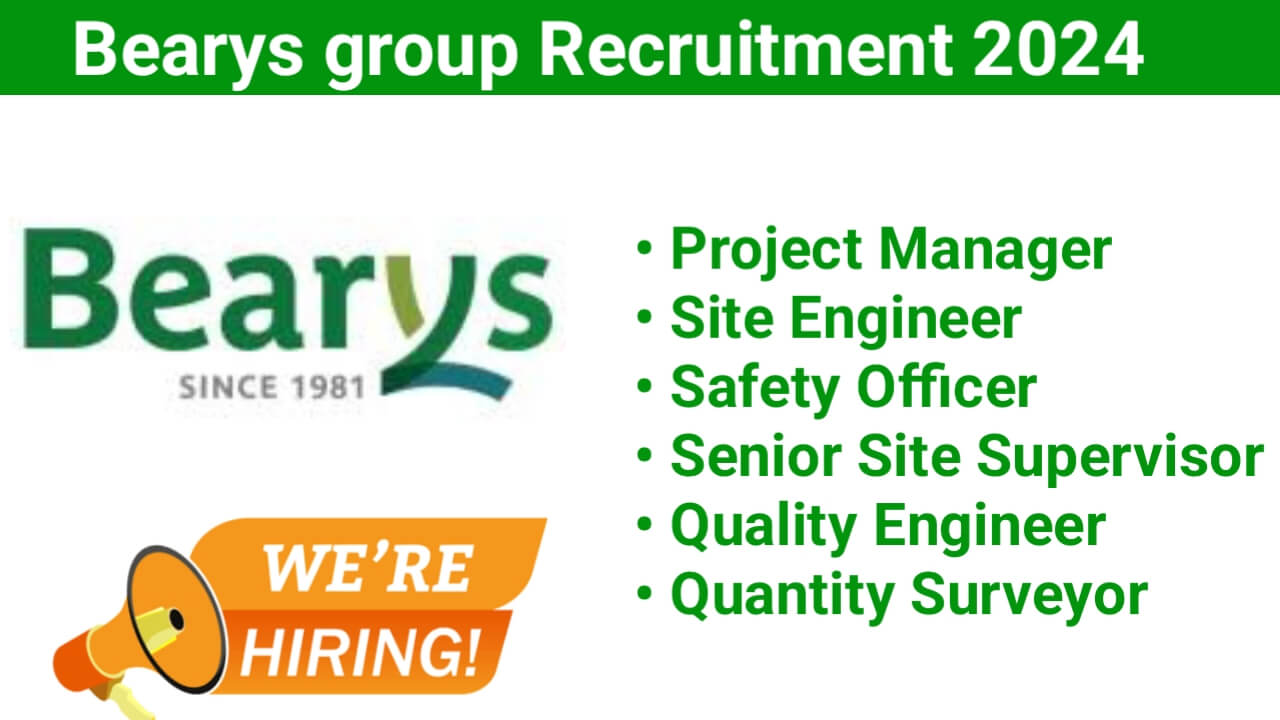 Bearys group careers | For Project Manager, Site Engineer, Safety Officer, Senior Site Supervisor, Quantity Surveyor