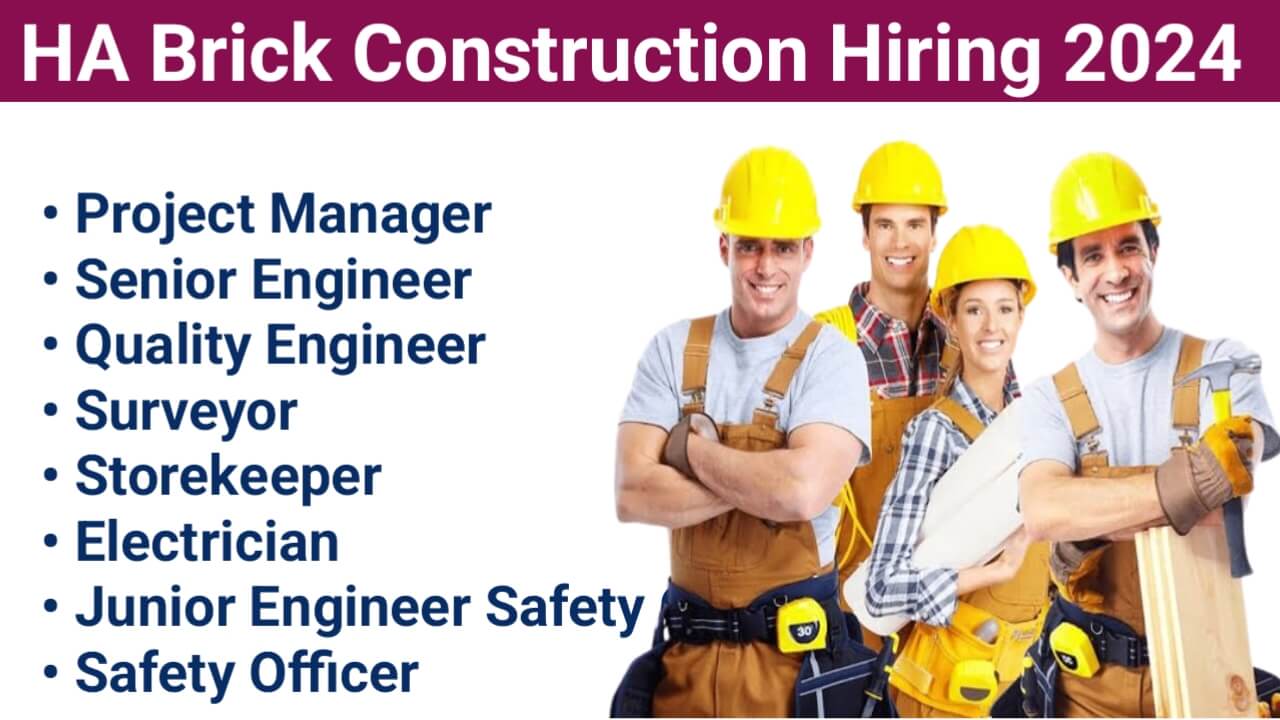 HA Brick Construction Hiring 2024