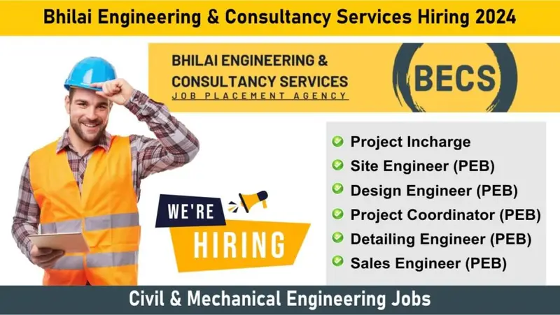 Bhilai Engineering & Consultancy Services Vacancy