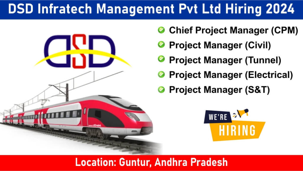 DSD Infratech Management Pvt Ltd Recruitment 2024