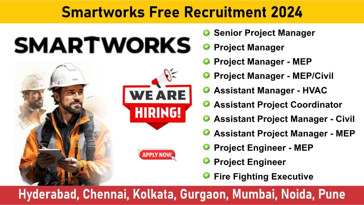 Smartworks Free Recruitment 2024