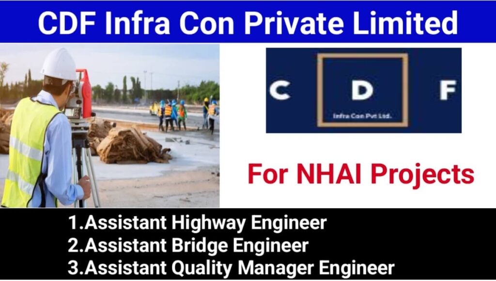 CDF Infra Con Private Limited Recruitment 2024