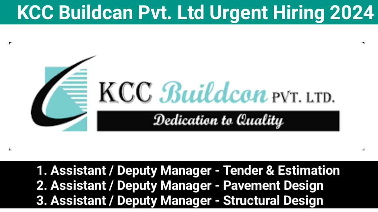 Civil Engineer Jobs In Gurugram | KCC Buildcan Pvt. Ltd Urgent Hiring 2024