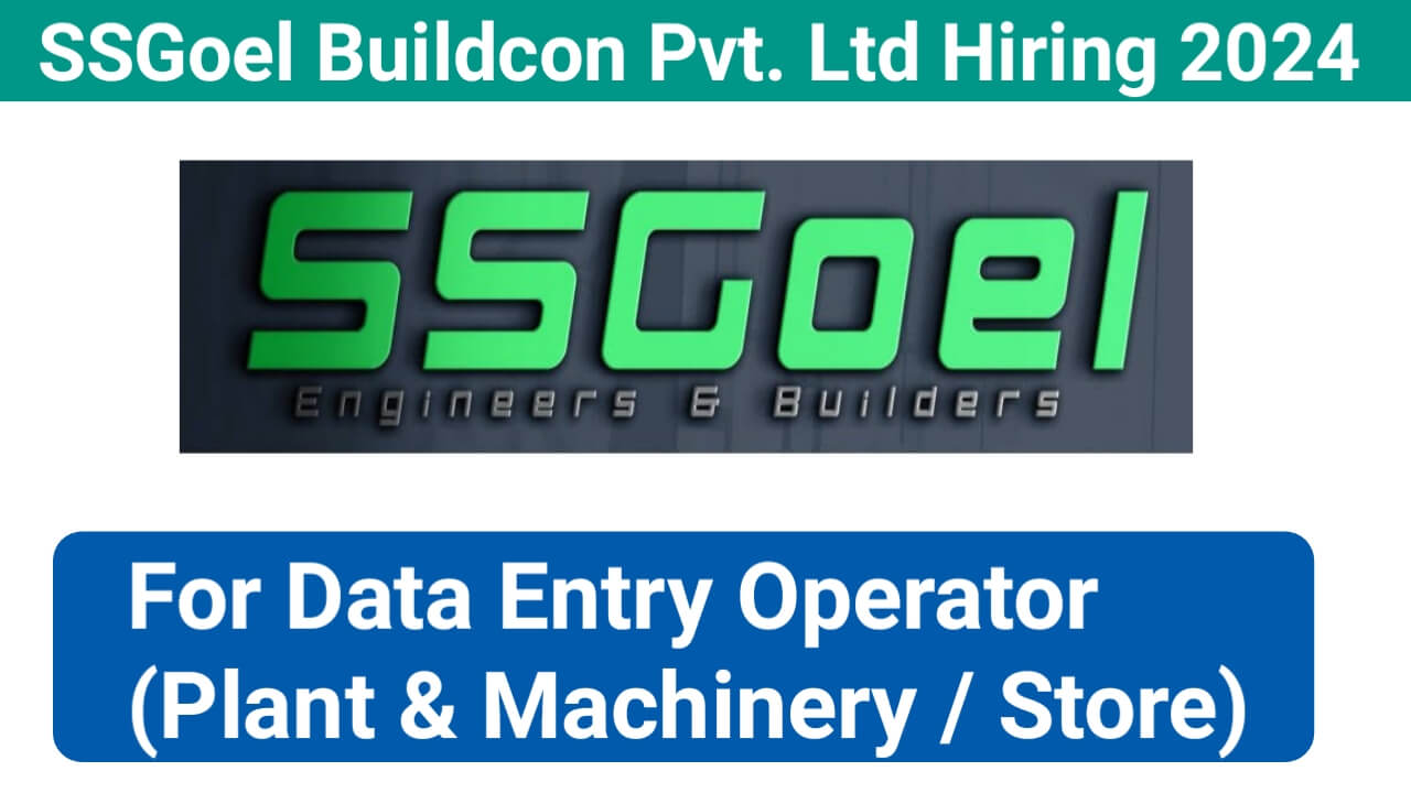 Data Entry Operator Jobs 2024 | For Plant & Machinery / Store | 12th Pass / Any Graduate