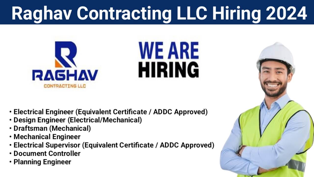 Raghav Contracting LLC Hiring 2024