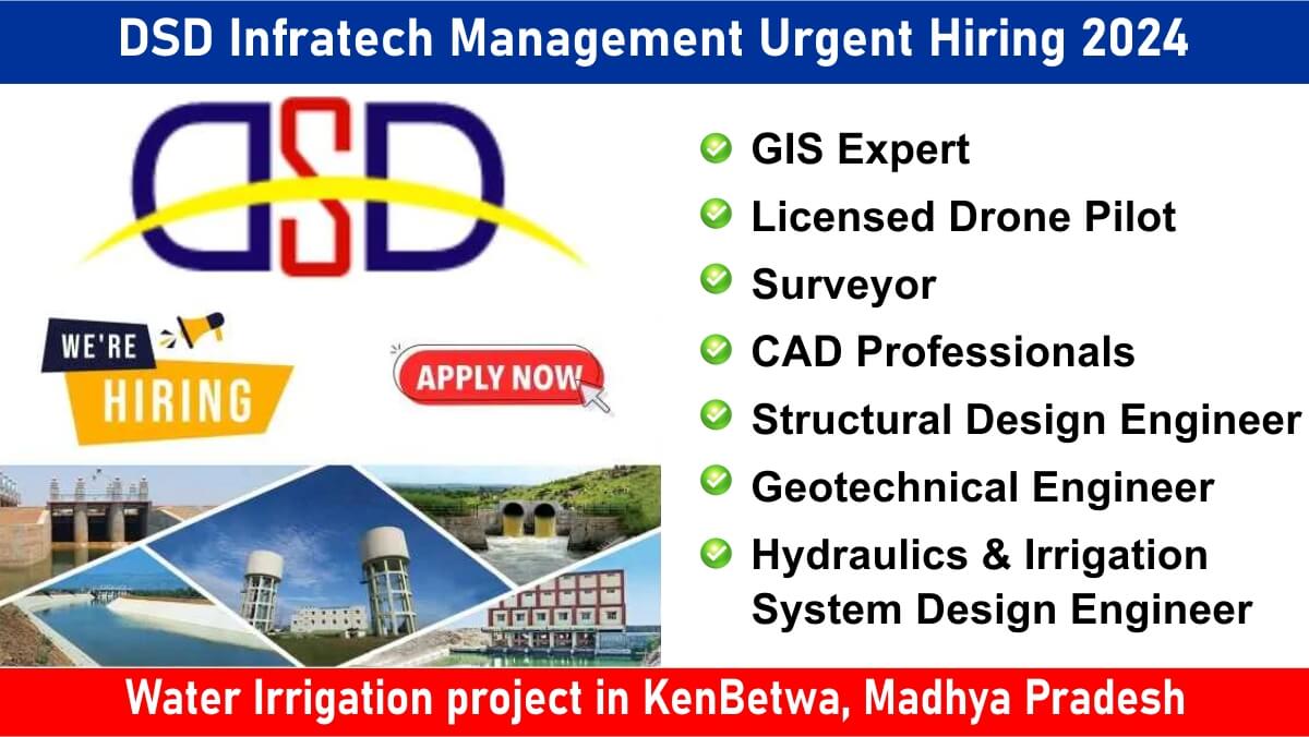 DSD Infratech Management Urgent Hiring 2024