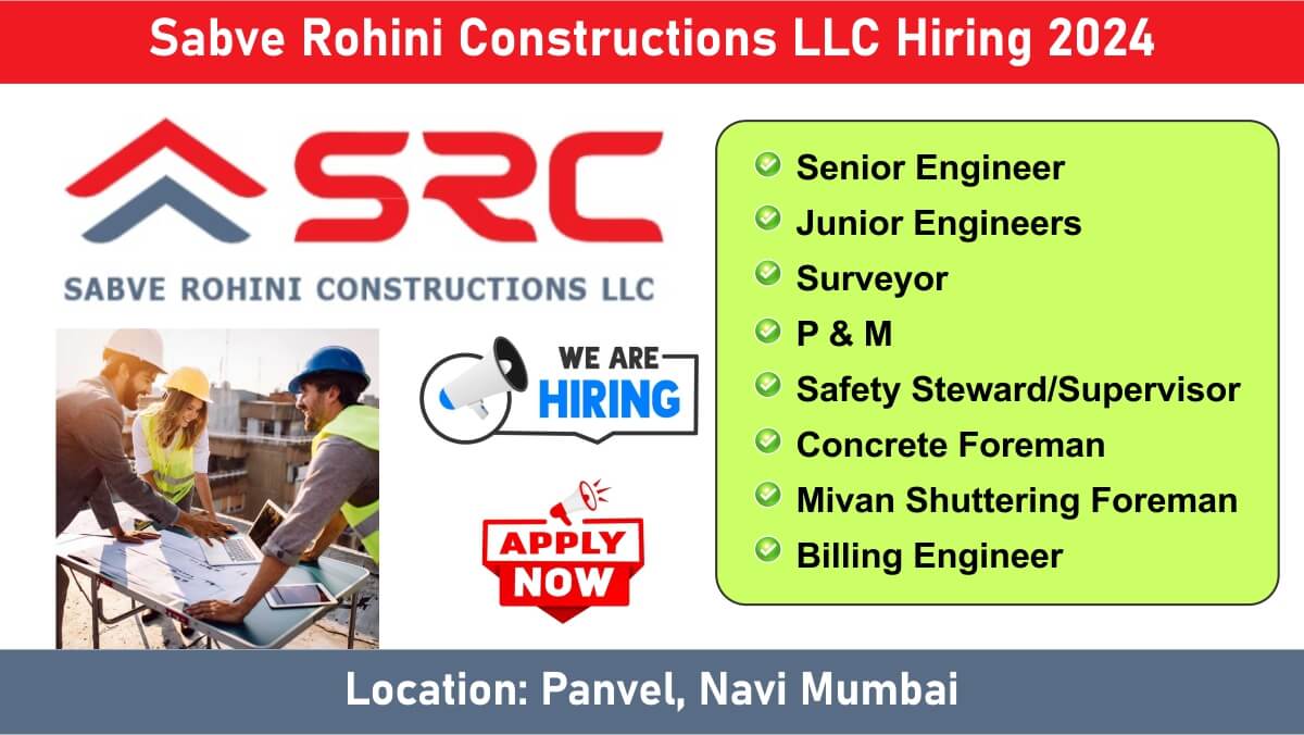 Sabve Rohini Constructions LLC Hiring 2024